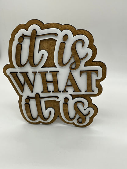 It's What It Is 3D Wood Sign | Rustic Farmhouse Decor | Inspirational Wooden Sign | Home & Office Wall Art
