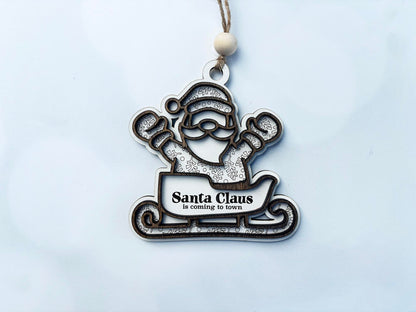 Personalized Ornament 2025 – “Santa Claus Is Coming to Town” or Family Name  | Laser Engraved