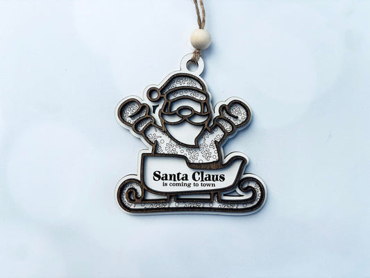 Personalized Ornament 2025 – “Santa Claus Is Coming to Town” or Family Name  | Laser Engraved