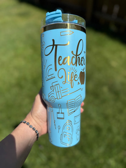 Teacher life, teach, love, inspire 40 oz Quencher  Gold  Plated Tumbler