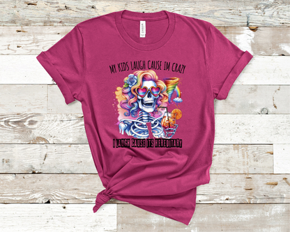My kids laugh cause im crazy Halloween T-shirt, mom T-shirt