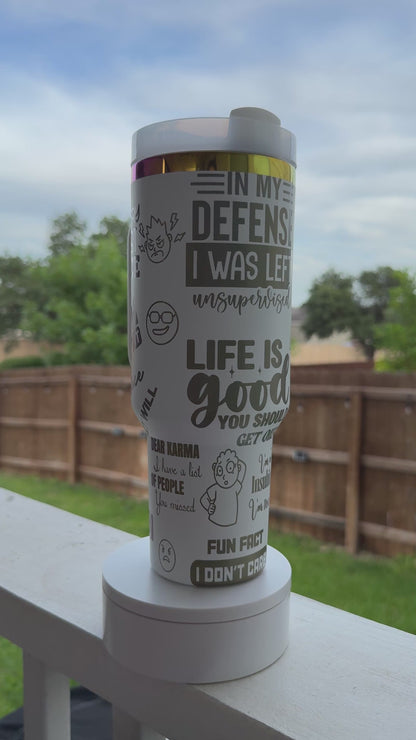 Sarcastic funny tumbler 40 oz Quencher  Rainbow Plated Tumbler